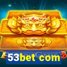 53bet com